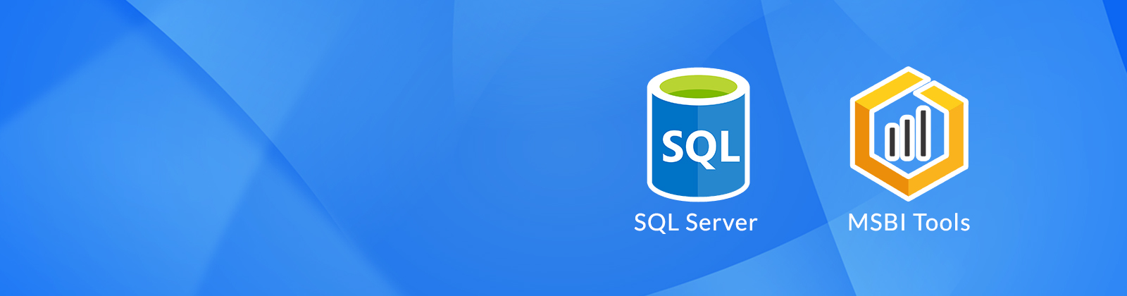 SQL Server MSBI TOOLS